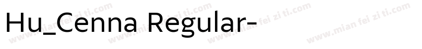 Hu_Cenna Regular字体转换